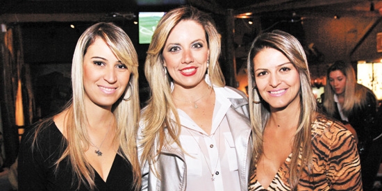 Gislaine Gomes, Thalita Pimenta e Márcia Lourenço no Picanha